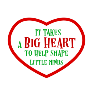 it-takes-a-big-heart-to-help-shape-little-minds-teacher-free-svg-file-SvgHeart.Com